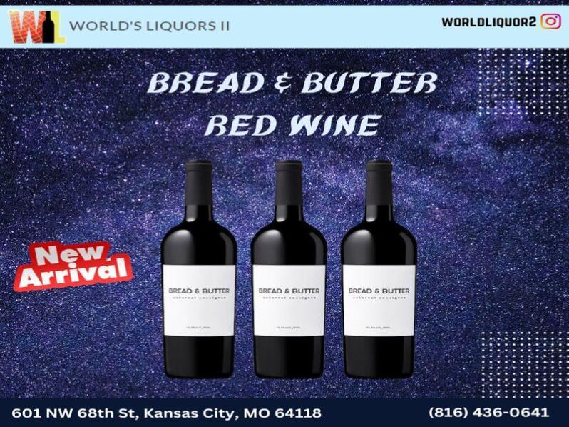 Bread & Butter red wine  is available in Kansas City, MO